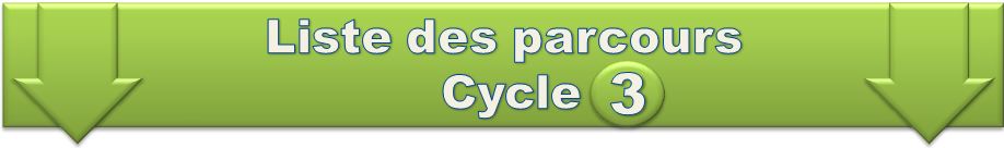 Liste des parcours cycle 3